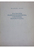 Rachunek prawdopodobieństwa i statystyka matematyczna