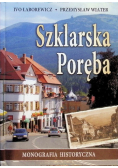 Szklarska Poręba. Monografia historyczna