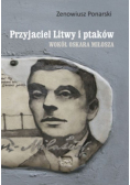Przyjaciel Litwy i ptaków Wokół Oskara Miłosza