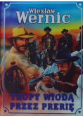 Tropy wiodą przez prerię