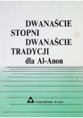 Dwanaście stopni, dwanaście tradycji dla Al-Anon