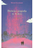 Dziwna pogoda w Tokio