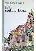 Jeśli szukasz Boga