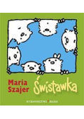Świstawka BAJKA