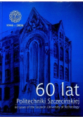 60 lat Politechniki Szczecińskiej
