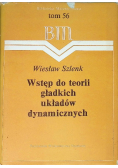 Wstęp do teorii gładkich układów dynamicznych Tom 56