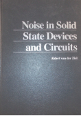 Noise in Solid State Devices and Circuits