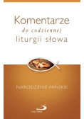 Komentarze do codziennej liturgii słowa Narodzenie Pańskie
