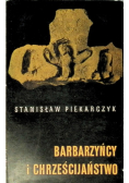 Barbarzyńcy i Chrześcijaństwo