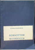 Romantyzm i modernizm