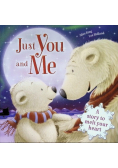 Just You and Me
