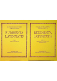 Rudimenta Latinitatis Część I i II