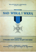 Nad Wisłą i Wkrą 1928 r.
