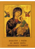 Modlitwy i pieśni do Matki Bożej Nieustającej Pomocy