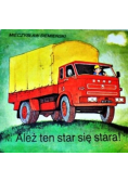 Ależ ten star się stara
