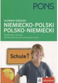 Słownik szkolny niemiecko-polski polsko-niemiecki 45 000 haseł i zwrotów