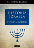 Historia Izraela Ustalenia wstępne
