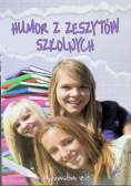 Humor z zeszytów szkolnych