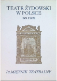 Teatr Żydowski w Polsce do 1939