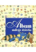 Album małego dziecka