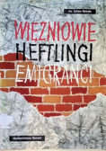 Więźniowie Heftlingi Emigranci