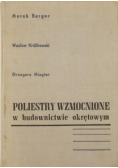 Poliestry wzmocnione w budownictwie okrętowym