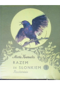 Razem ze słonkiem Tom 1 Przedwiośnie
