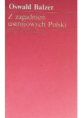 Z zagadnień ustrojowych Polski