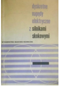 Dyskretne napędy elektryczne z silnikami skokowymi