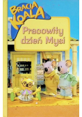 Pracowity dzień Mysi