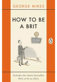 How to be a Brit