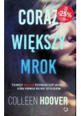 Coraz większy mrok