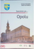 Spacerem po Opolu
