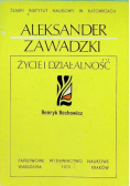 Aleksander Zawadzki Życie i działalność