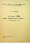 Królestwo Polskie wobec monarchii austro węgierskiej w latach 1914-1918