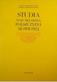 Studia nad składnią polszczyzny mówionej