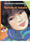 Opium w rosole