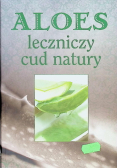 Aloes leczniczy cud natury
