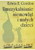 Umuzykalnianie niemowląt i małych dzieci