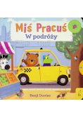 Miś Pracuś W podróży