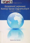 Działalność Sejmowej Komisji Spraw Zagr 1989 - 2005