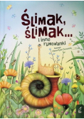 Ślimak, ślimak i inne rymowanki