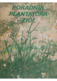 Poradnik plantatora ziół