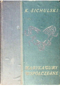 Karykatury współczesne 1919 r