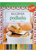 Polska kuchnia regionalna Kuchnia podlaska