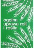 Ogólna uprawa roli i roślin