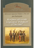 Korpus oficerski Legionów Polskich 1976 - 1807 r.
