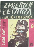 Zmierzch cesarza Ród Rodrigandów Tom 9