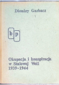 Okupacja i konspiracja w Stalowej Woli 1939-1944
