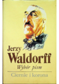 Wybór pism Tom 2 Ciernie i korona